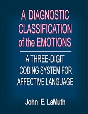 A Diagnostic Classification of the Emotions