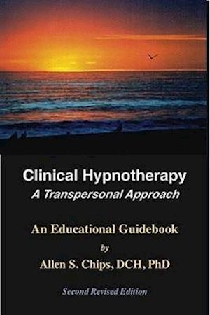 Clinical Hypnotherapy: A Transpersonal Approach