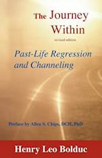 The Journey Within: Past-Life Regression and Channeling 