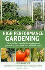 High Performance Gardening