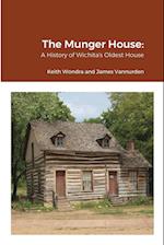 The Munger House 