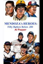 Mendoza's Heroes: Fifty Batters Below .200 