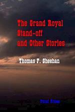 The Grand Royal Stand-off and Other Stories