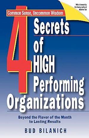 4 Secrets of High Performing Organizations