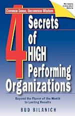 4 Secrets of High Performing Organizations