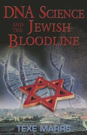 DNA Science and the Jewish Bloodline