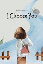 I Choose You 