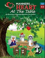 Manners of the Heart at the Table