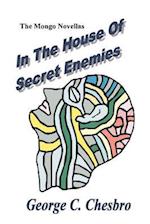 In the House of Secret Enemies