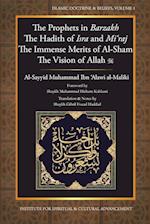 The Prophets in Barzakh/The Hadith of Isra' and Mi'raj/The Immense Merrits of Al-Sham/The Vision of Allah