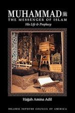 Muhammad: The Messenger of Islam 
