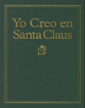 Yo Creo En Santa Claus