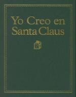 Yo Creo En Santa Claus