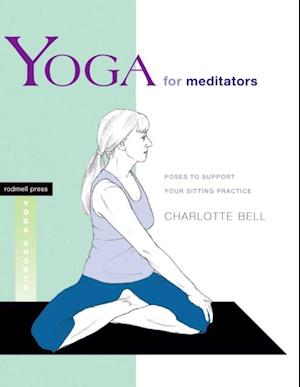 Yoga for Meditators