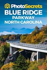 Photosecrets Blue Ridge Parkway North Carolina