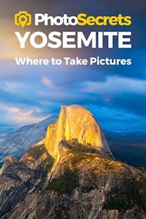 Photosecrets Yosemite