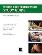 Wound Care Certification Study Guide 2nd Edition