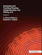 Assessing and Teaching Reading Composition and Writing, 3-5, Vol. 4