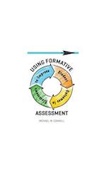 Using Formative Assessment to Improve Student Outcomes in the Classroom