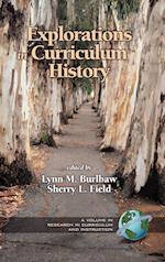 Explorations in Curriculum History (Hc)
