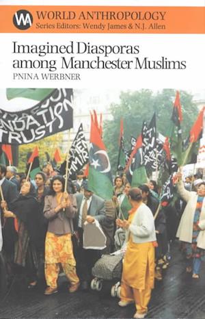 Imagined Diasporas Among Manchester Muslims