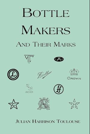 Bottle Makers and Their Marks