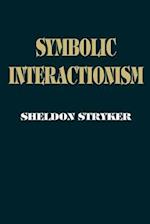 Symbolic Interactionism: A Social Structural Version 