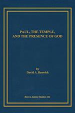 Paul, the Temple, and the Presence of God