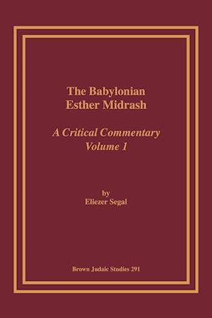 The Babylonian Esther Midrash