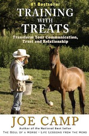 Training with Treats: Transform Your Communication, Trust and Relationship