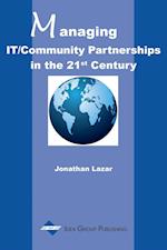 Managing It/Community Partnerships in the 21st Century