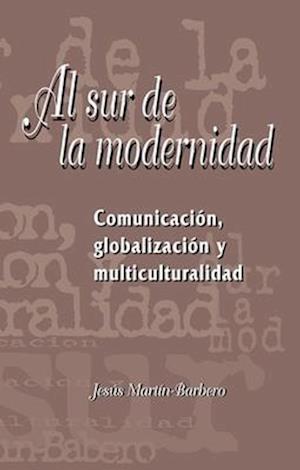 Al sur de la modernidad