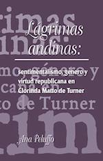 Lágrimas andinas: sentimentalismo, género y virtud republicana en Clorinda Matto de Turner