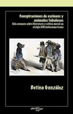 Conspiraciones de esclavos y animales fabulosos