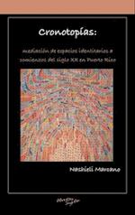 Cronotopías: mediación de espacios identitarios a comienzos del siglo XX en Puerto Rico