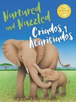 Nurtured and Nuzzled - Criados y Acariciados