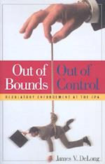 Out of Bounds and Out of Control