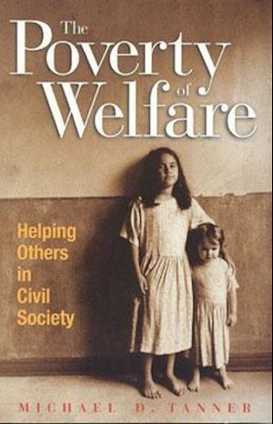 The Poverty of Welfare