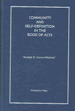 Community and Self-Definition in the Book of Acts