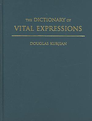 The Dictionary of Vital Expressions