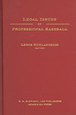 Kurlantzick, L:  Legal Issues In Professional Baseball