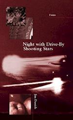 Night with Drive-By Shooting Stars