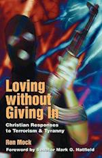 Loving Without Giving In
