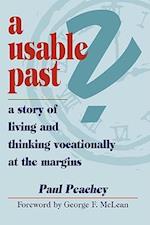 A Usable Past? a Story of Living and Thinking Vocationally at the Margins