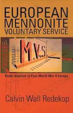 European Mennonite Voluntary Service: Youth Idealism in Post-World War II Europe 