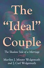 The Ideal Couple: The Shadow Side of a Marriage 