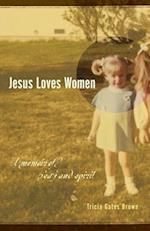 Jesus Loves Women