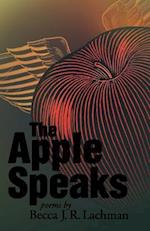 The Apple Speaks: Poems 