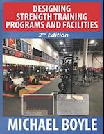 Designing Strength Training Programs and Facilities, 2nd Edition 