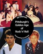 Pittsburgh's Golden Age of Rock 'n' Roll